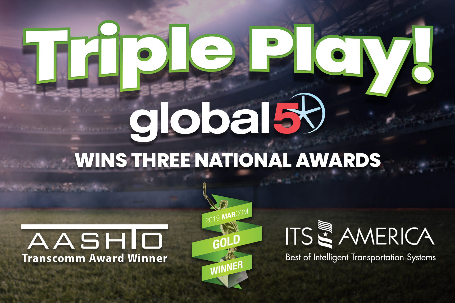 Global-5 Wins Three National Awards